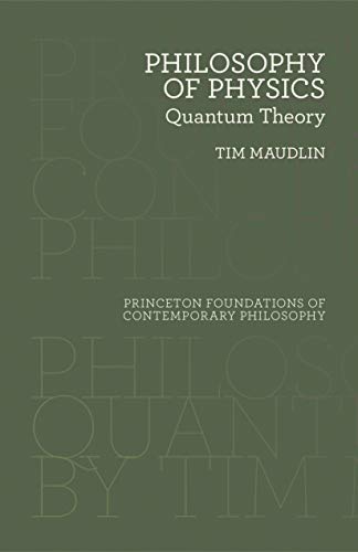 Dark green book cover with white text: "Philosophy of Physics, Quantum Theory.
