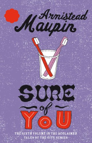 Book cover: "Sure of You" by Armistead Maupin, with toothbrushes in a glass.