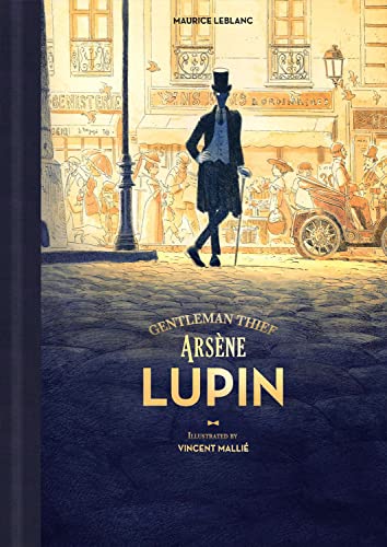 Book cover: Arsène Lupin, a gentleman thief, walking down a Parisian street.