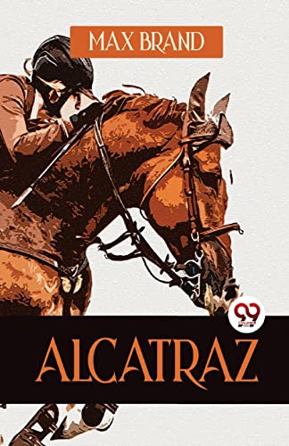 Book cover: Rider on horseback, dark colors, title "Alcatraz" below.