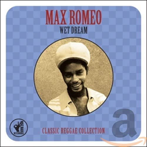 CD cover for Max Romeo’s “Wet Dream” featuring a portrait of the artist.