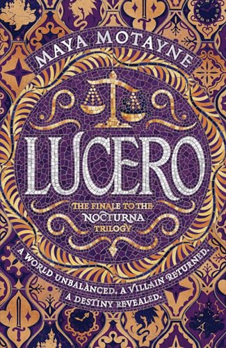 Book cover for Lucero by Maya Motayne featuring a purple and gold mosaic design.