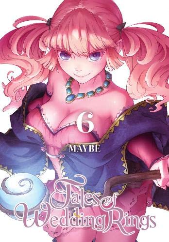 Manga cover featuring a pink-haired girl and the title “Tales of Wedding Rings, Vol. 6.”