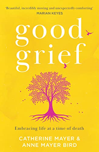 Book cover: yellow background, tree illustration, text “good grief” and author names.