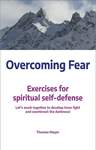 Book cover with mountains, title “Overcoming Fear,” and author Thomas Mayer.