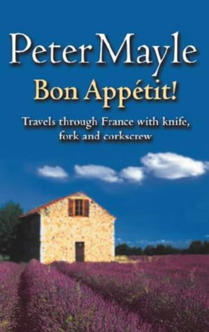 Book cover with title Bon Appétit! by Peter Mayle, featuring a stone house and lavender.