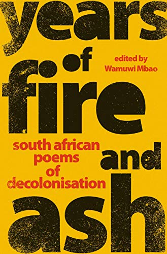Book cover: “Years of Fire and Ash,” South African poetry collection.