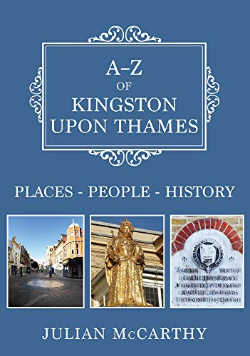 Book cover: “A-Z of Kingston upon Thames” with local images.