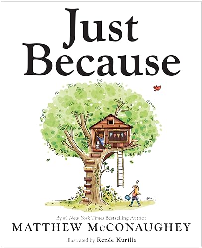 Book cover with a treehouse, children, and the title "Just Because.
