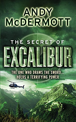Book cover: "The Secret of Excalibur" with mountains, a helicopter, and a castle.