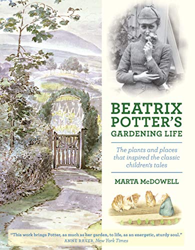 Book cover featuring a watercolor garden scene, a vintage photo of Beatrix Potter, and illustrations.