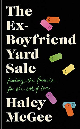 Book cover: "The Ex-Boyfriend Yard Sale" by Haley McGee, with price tag graphics.