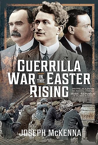 Book cover: "Guerrilla War in the Easter Rising" with portraits and soldiers.