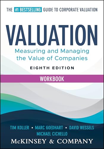 Book cover for Valuation Workbook: Measuring and Managing the Value of Companies, Eighth Edition.