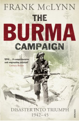 Book cover: "The Burma Campaign" with a soldier in a warzone.