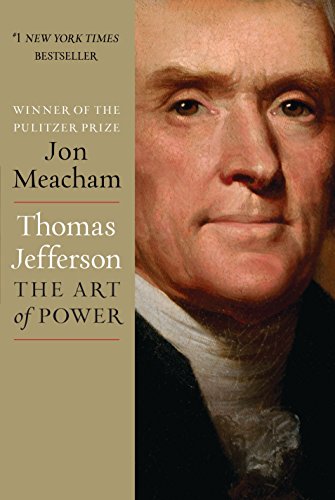 Book cover featuring a portrait of Thomas Jefferson, titled “The Art of Power.”