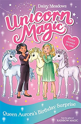 Book cover: girls with unicorns, titled "Queen Aurora's Birthday Surprise".