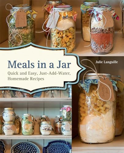 Meals in a Jar: Quick and Easy