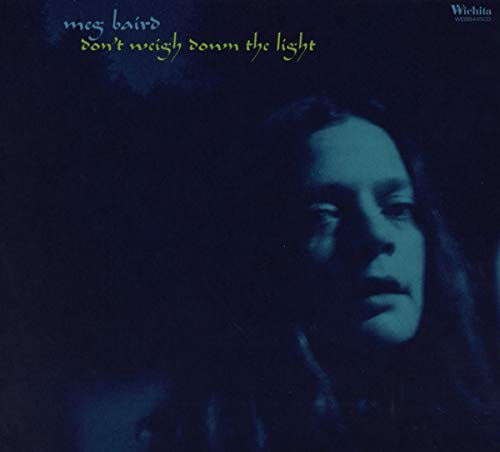 CD cover for Meg Baird’s “Don’t Weigh Down The Light” featuring a portrait.