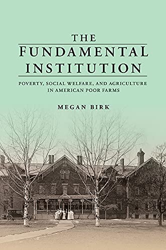 Book cover: “The Fundamental Institution: Poverty” with a historic farm scene.
