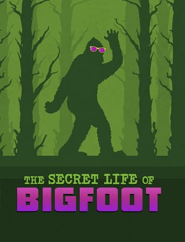 A silhouette of Bigfoot wearing sunglasses in a forest above the title text.