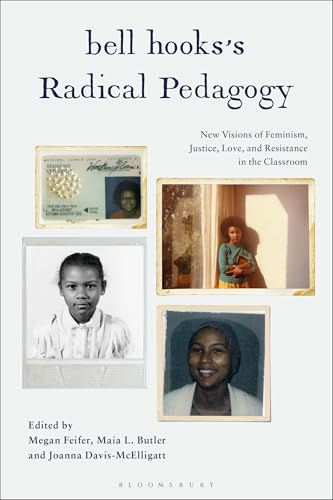 Book cover titled bell hooks’s Radical Pedagogy featuring four vintage photographs of bell hooks.