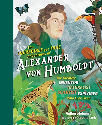 Book cover featuring Alexander von Humboldt with jungle animals and plants.