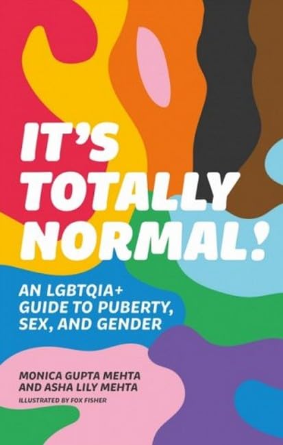 Book cover with colorful abstract shapes and bold white text: "It's Totally Normal!".