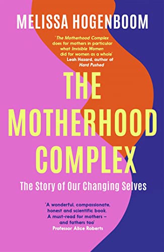 Book cover: "The Motherhood Complex" with pink, orange, and white design.