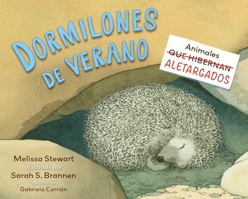 Book cover depicting a sleeping hedgehog under a rock, titled “Dormilones de verano.”