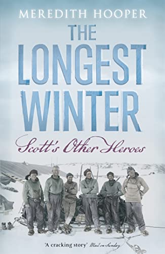 Book cover: "The Longest Winter" depicts Antarctic explorers in snow.
