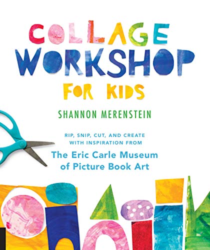 Book cover titled Collage Workshop for Kids featuring colorful paper cutouts and blue scissors.