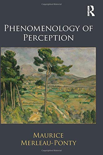 Book cover for Phenomenology of Perception by Maurice Merleau-Ponty featuring a landscape painting.