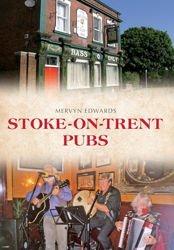 Book cover featuring a pub exterior and musicians inside, titled “Stoke-on-Trent Pubs”.