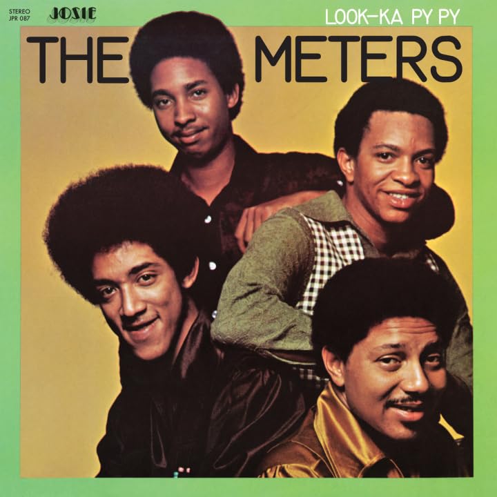 Album cover for The Meters’ “Look-ka Py Py” featuring four Black musicians.