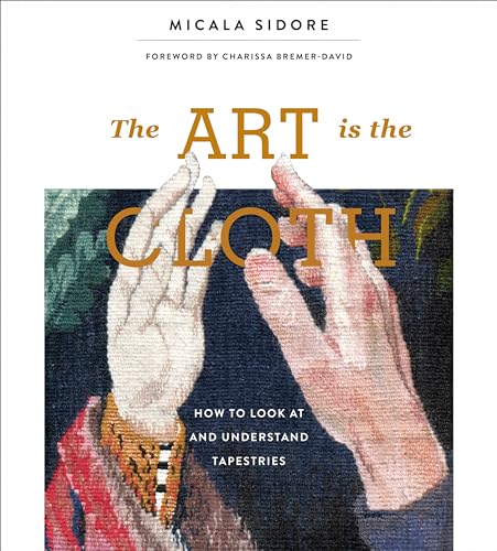 Book cover: hands holding fabric with title “The Art Is the Cloth”.