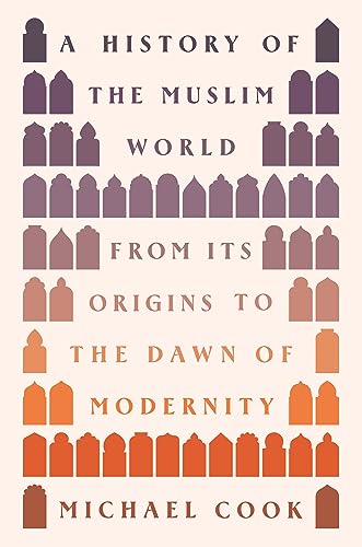 Book cover titled A History of the Muslim World with colorful archway silhouette icons.