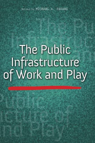 Book cover: “The Public Infrastructure of Work and Play” with green textured background.