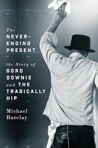 Book cover featuring Gord Downie in a hat, raising a cloth.