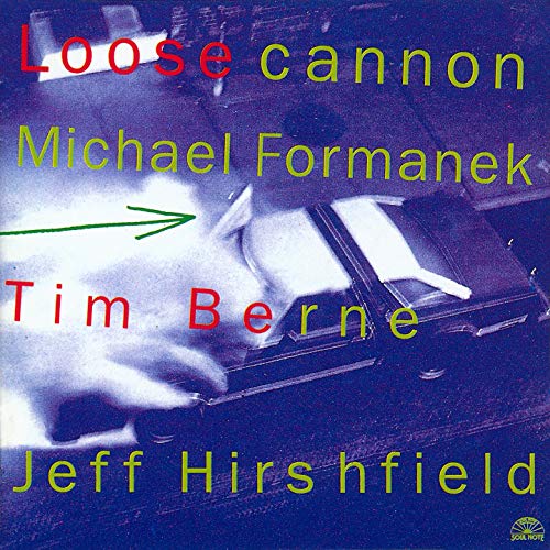 CD cover for “Loose Cannon” by Formanek, Berne, and Hirshfield.