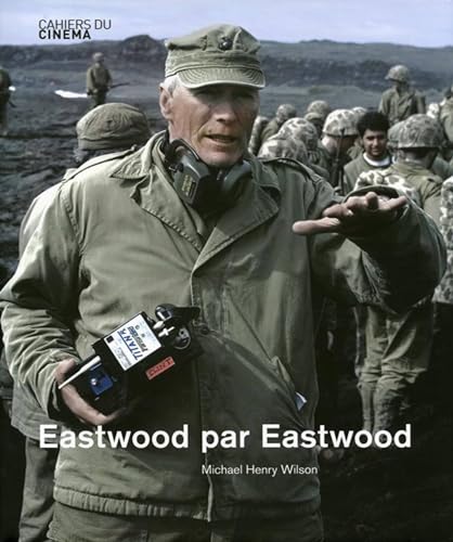 Clint Eastwood directs on a film set, holding a camera, book cover.
