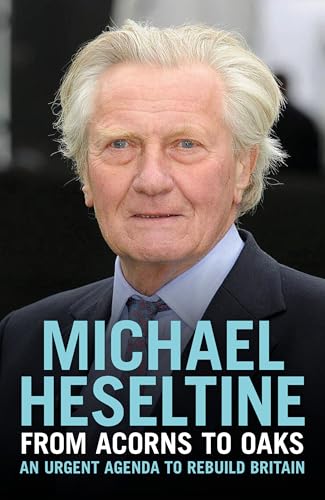 Book cover featuring a portrait of Michael Heseltine with title text below.