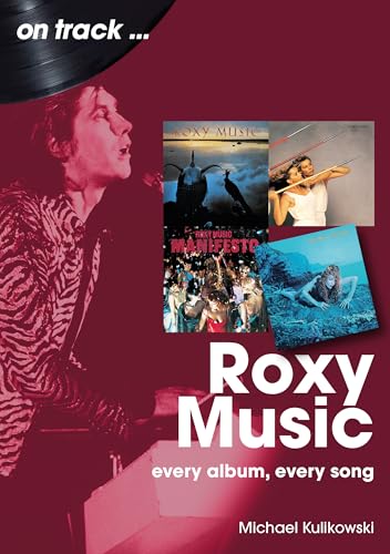 Book cover for “Roxy Music On Track” featuring album art and band member.