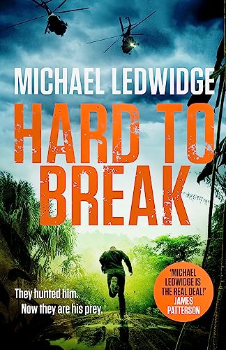 Book cover: “Hard to Break” with helicopters, jungle, and a running figure.