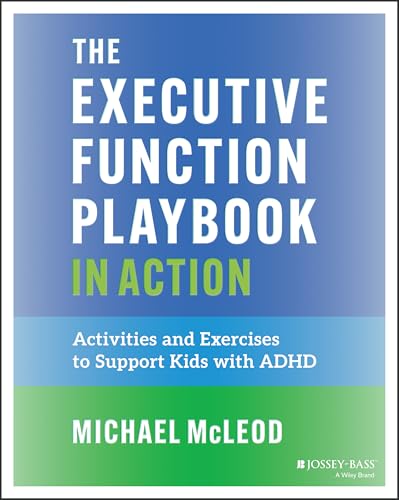 Book cover titled The Executive Function Playbook in Action by author Michael McLeod.