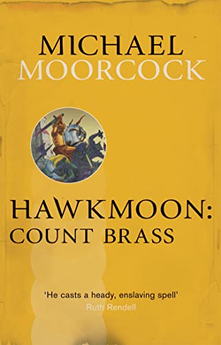 Book cover of Hawkmoon: Count Brass by Michael Moorcock with a circular fantasy illustration.
