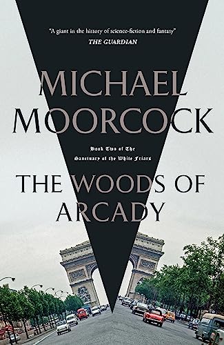 Book cover: "The Woods of Arcady" with a view of the Arc de Triomphe.