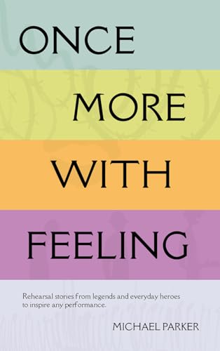 Book cover with stacked color blocks and bold title: “Once More With Feeling.”