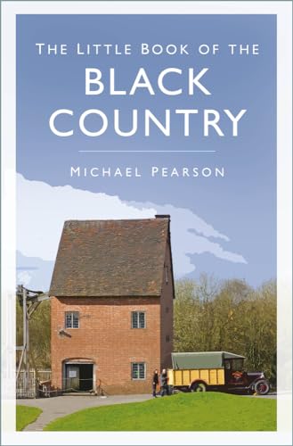 Book cover: “The Little Book of the Black Country” with a brick building.