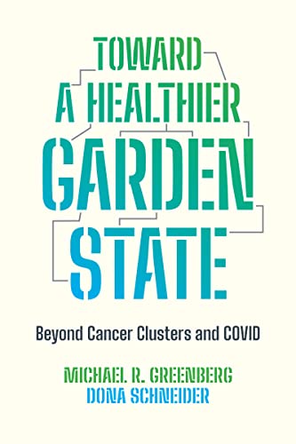 Book cover with teal text: "Toward a Healthier Garden State" by Greenberg & Schneider.